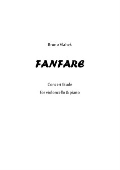 Fanfare - Concert Etude for Violoncello & Piano
